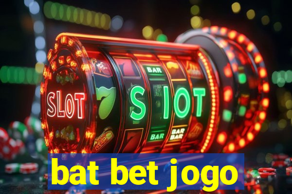 bat bet jogo