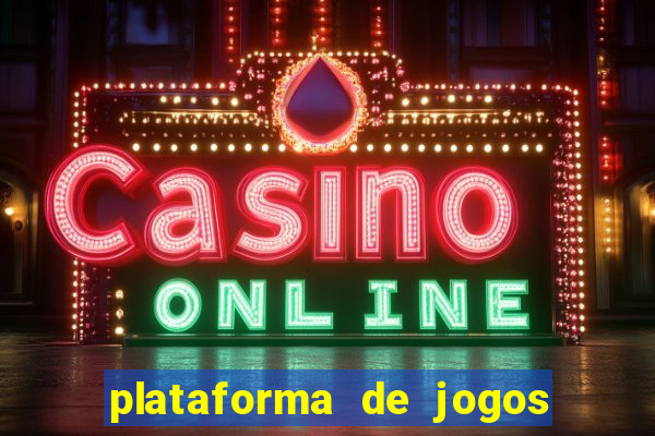 plataforma de jogos de ganhar dinheiro