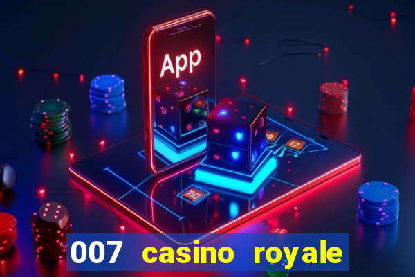 007 casino royale ver online