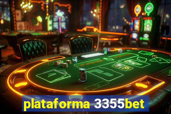 plataforma 3355bet