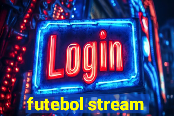 futebol stream