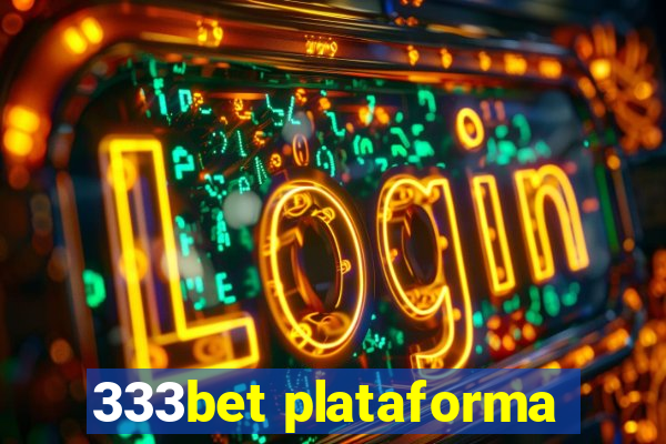 333bet plataforma