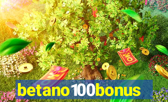 betano100bonus