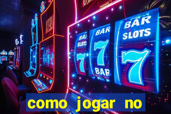 como jogar no fortune tigre