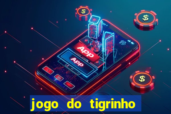 jogo do tigrinho em casa chinesa