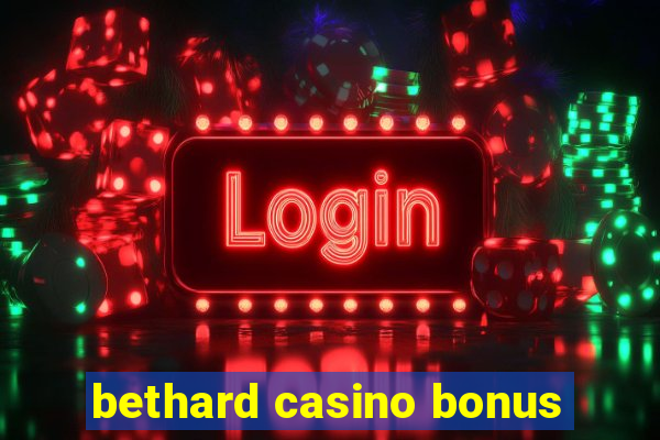 bethard casino bonus