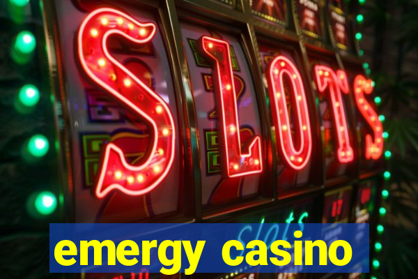 emergy casino