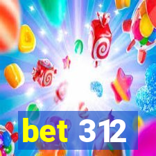 bet 312