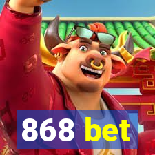 868 bet