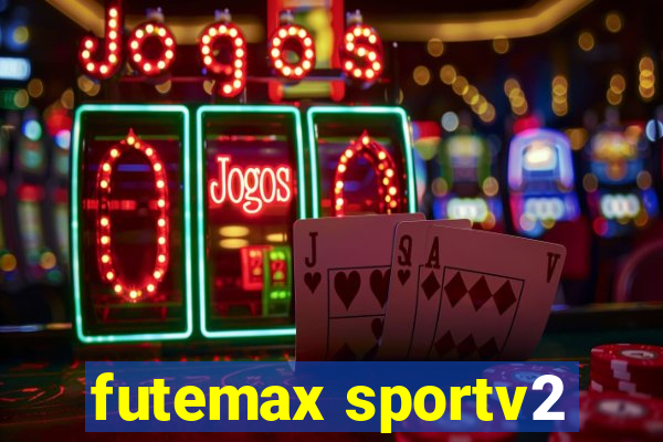 futemax sportv2