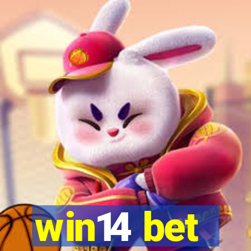 win14 bet