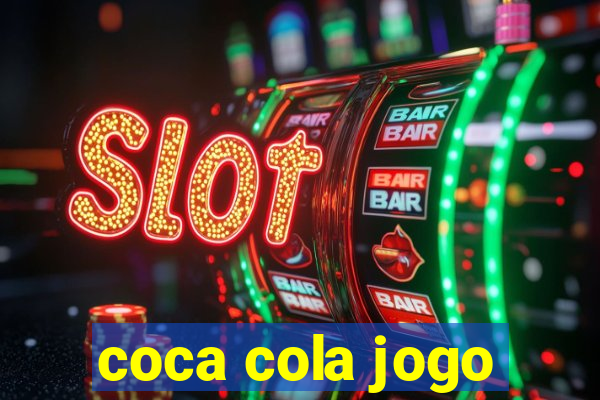 coca cola jogo