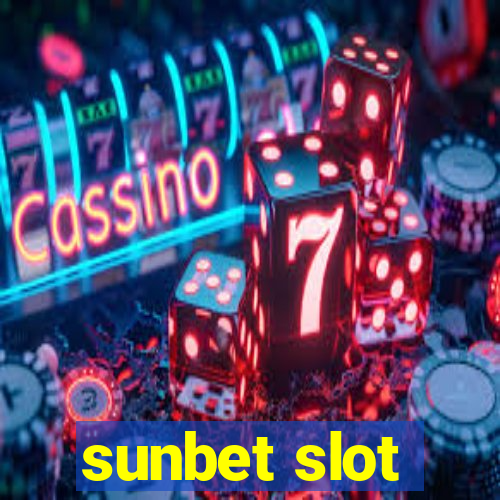 sunbet slot