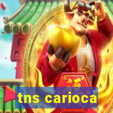 tns carioca