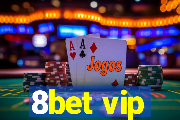 8bet vip