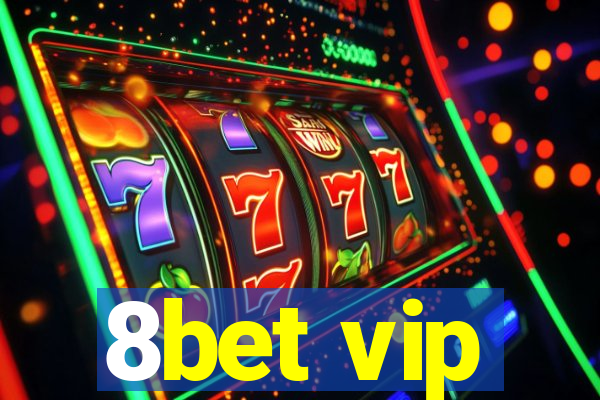 8bet vip