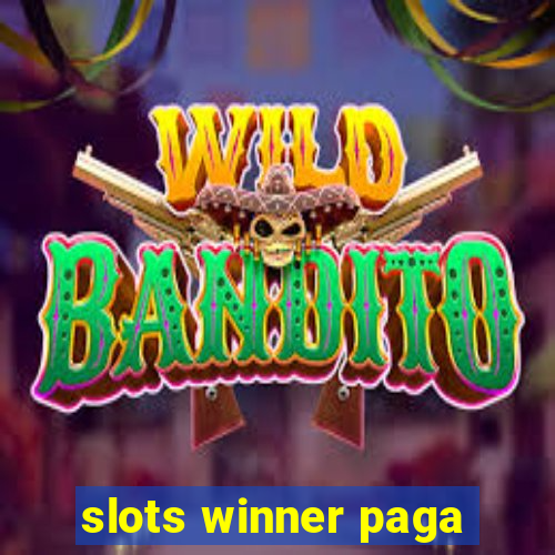 slots winner paga