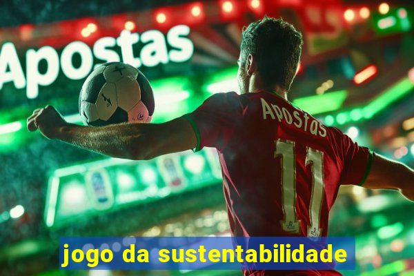 jogo da sustentabilidade