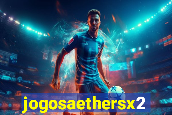 jogosaethersx2