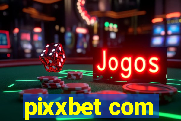 pixxbet com