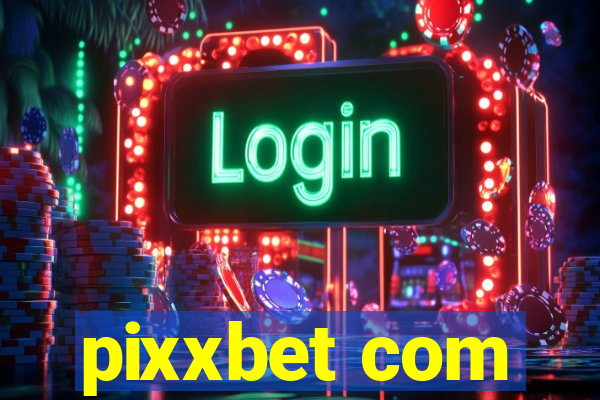 pixxbet com