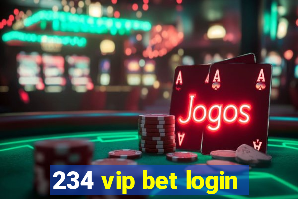 234 vip bet login