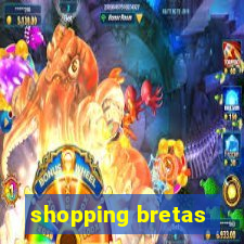 shopping bretas