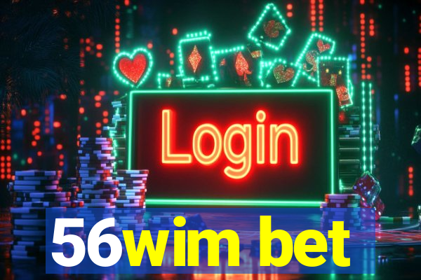 56wim bet