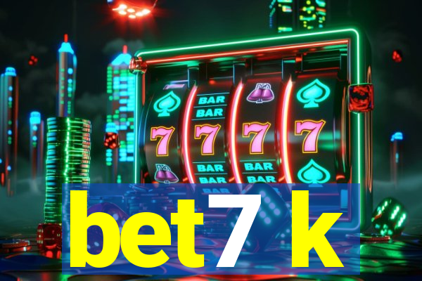 bet7 k