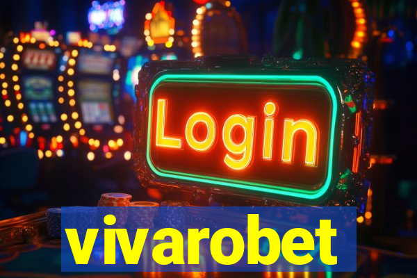 vivarobet