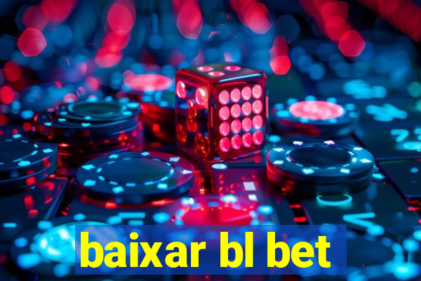 baixar bl bet