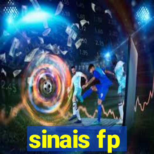 sinais fp