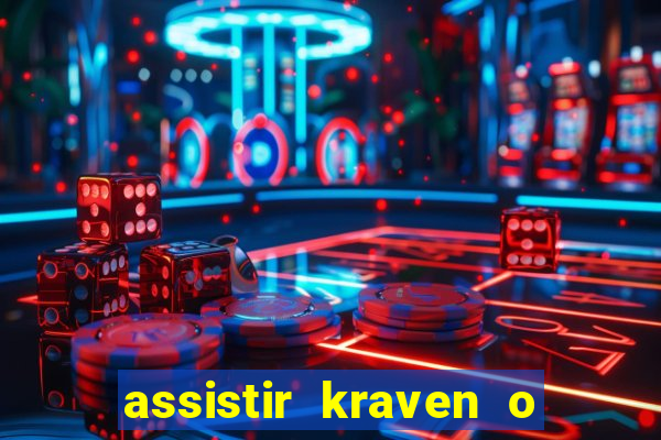 assistir kraven o caçador dublado pobreflix