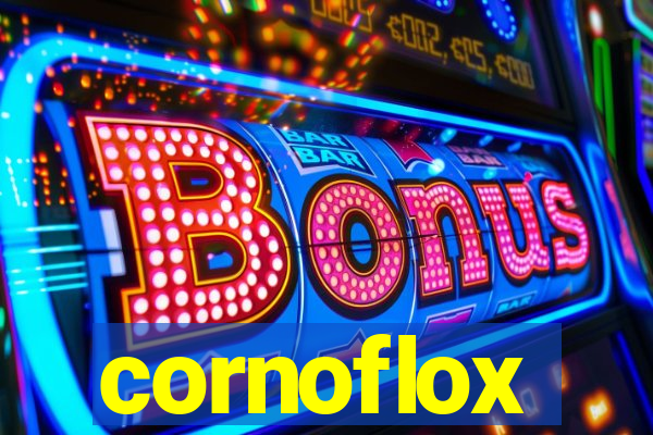 cornoflox