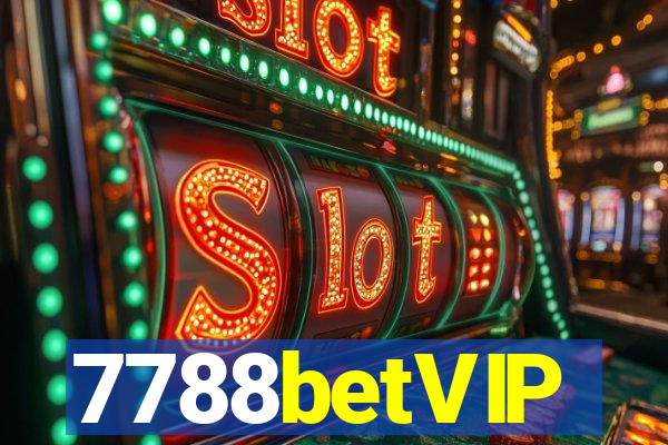 7788betVIP