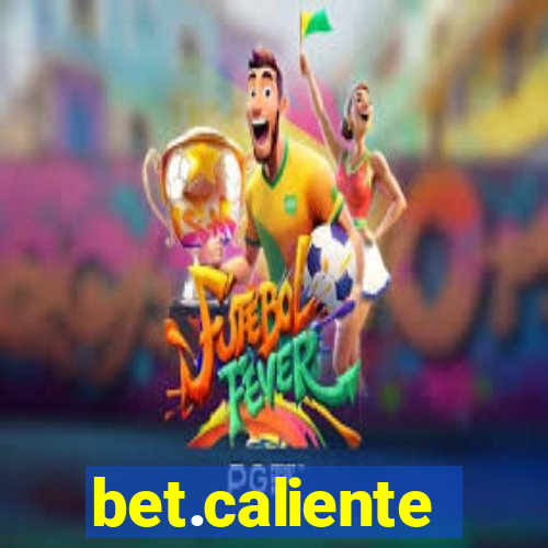 bet.caliente