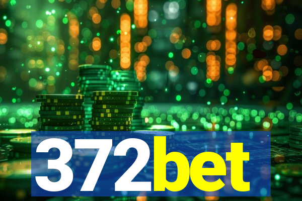 372bet