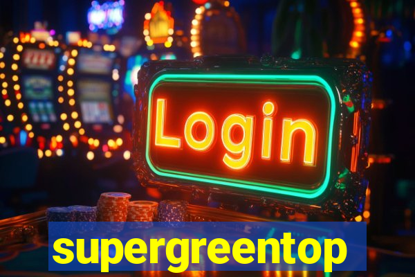 supergreentop