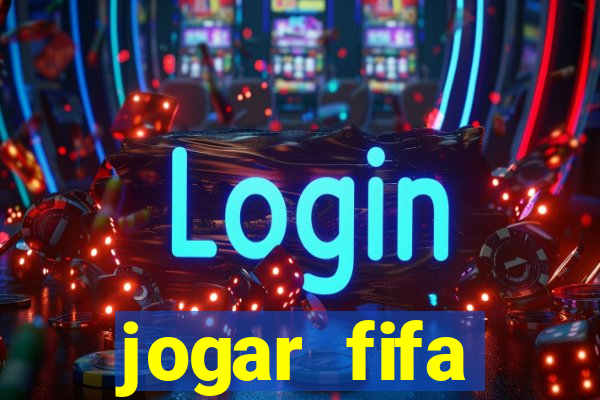 jogar fifa apostando dinheiro