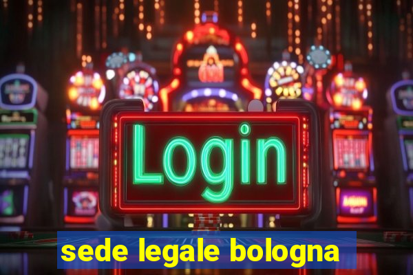 sede legale bologna