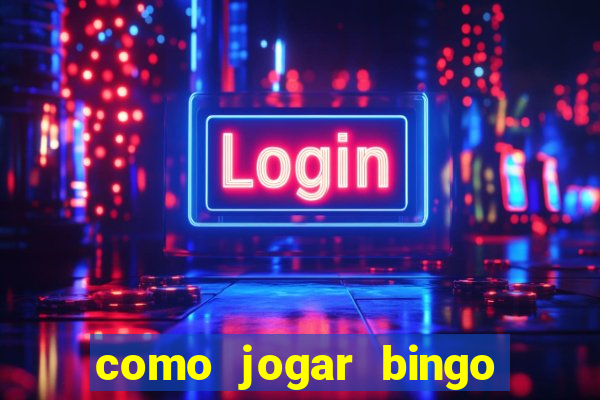 como jogar bingo de cartela