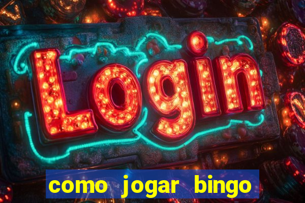 como jogar bingo de cartela