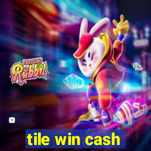 tile win cash