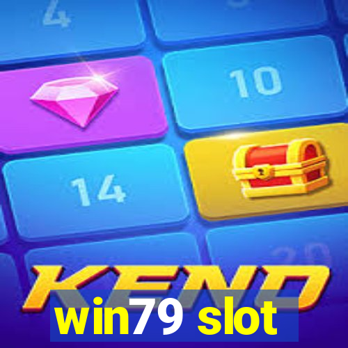 win79 slot