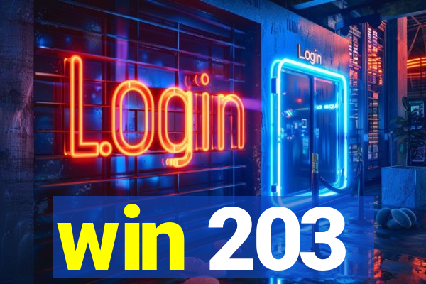 win 203