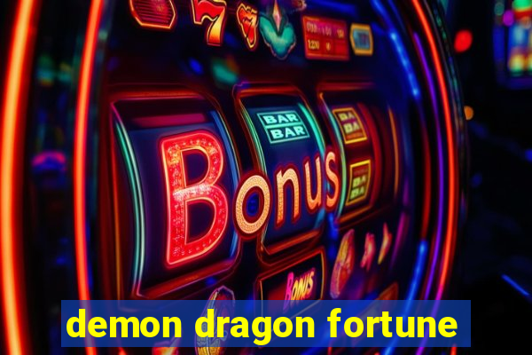 demon dragon fortune