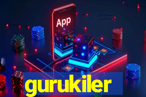 gurukiler