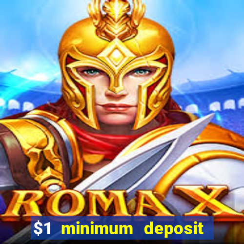 $1 minimum deposit casino australia 2020