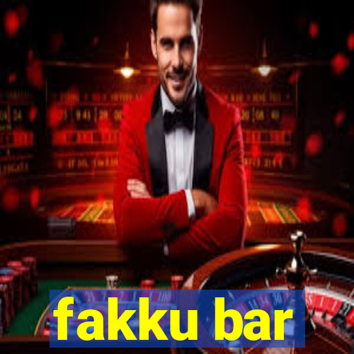 fakku bar