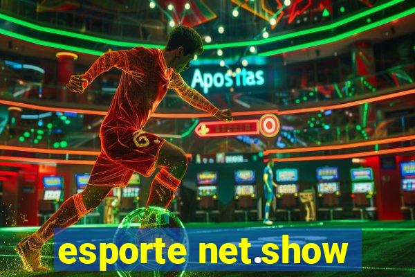 esporte net.show